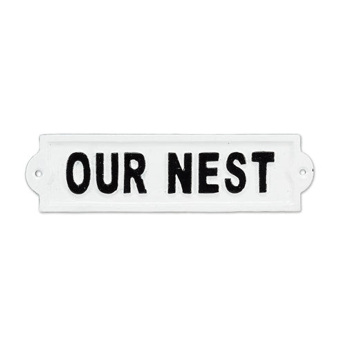 Our Nest White Iron Sign
