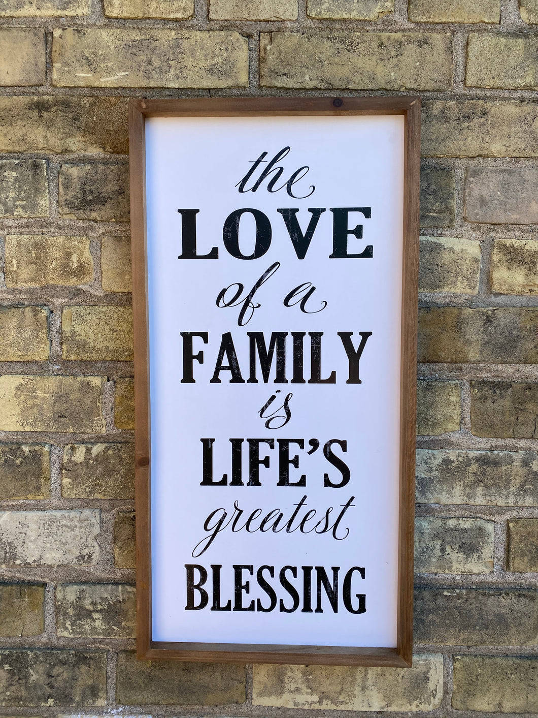 The Love of a Family Sign